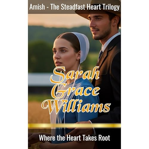 Where the Heart Takes Root Audiolibro Por Sarah Grace Williams arte de portada