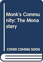 Monk's Community (Ancient and medieval history series) 0070776482 Book Cover