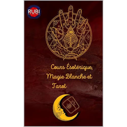 Cours Ésotérique, Magie Blanche et Tarot Audiolibro Por Alina A Rubi, Angeline Rubi arte de portada