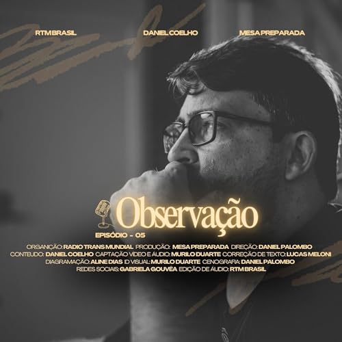 Epis&oacute;dio 05 &ndash; Observa&ccedil;&atilde;o