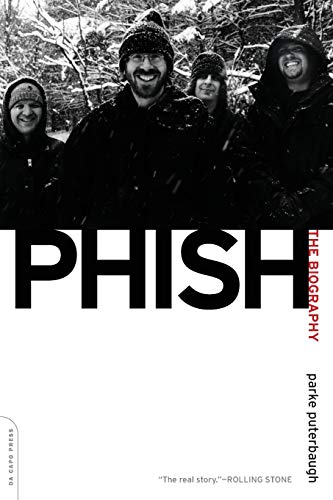 Phish: The Biography Phish: The Biography