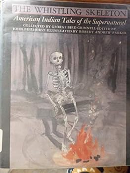 Hardcover The Whistling Skeleton: American Indian Tales of the Supernatural Book