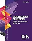 Emergency Nursing Scope and Standards of Practice, 3rd Edition