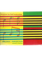 Melodic Perception: A Program for Self-Instruction 0070099758 Book Cover