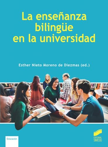 La enseñanza bilingüe en la universidad: 72 (Educación)