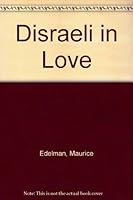 Disraeli in Love 0812814843 Book Cover