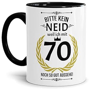 Lustige Tasse zum 70. Geburtstag mit Spruch – Bitte kein Neid, Weil ich so gut aussehe – Geschenkidee für Freunde…