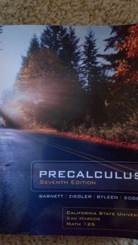 Pre Calculus 7th California State University San Marcos Math 125 W/o Code (Precalculus Series) Paperback – January 1, 2011
