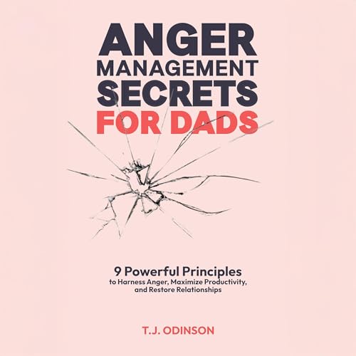 『Anger Management Secrets for Dads』のカバーアート