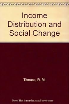 Hardcover Income Distribution and Social Change: A Study in Criticism. Book