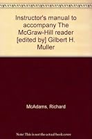 Instructor's manual to accompany The McGraw-Hill reader [edited by] Gilbert H. Muller 0070439796 Book Cover