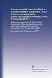 Umowa zawarta pomie?dzy Polska a wolnem miastem Gda?skiem celem wykonania i uzpelnienia polsko-gda?skiej konwenecji z dnia 9 listopada 1920 r: ... vom 9. november 1920 (Polish Edition)
