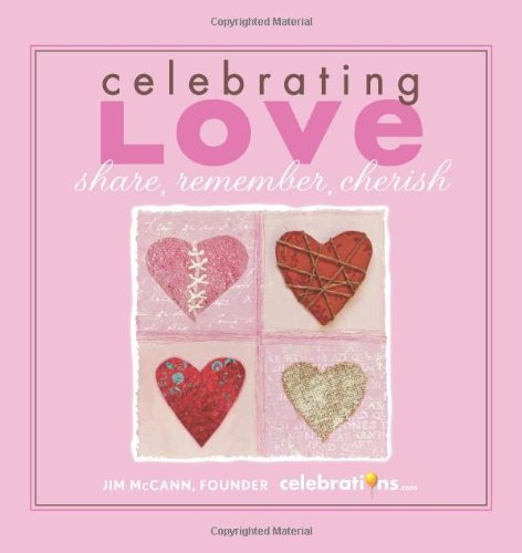 Buy Celebrating Love: Share, Remember, Cherish — BookShops.in