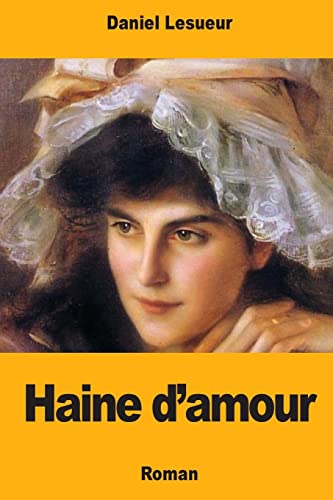 Haine d'amour (French Edition)
