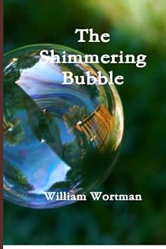 The Shimmering Bubble