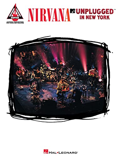 Nirvana Unplugged in New York | Recueil de Chansons Partitions Guitare Tablatures Transcriptions | 14 Morceaux MTV Session Grunge Rock Alternatif | Livre...
