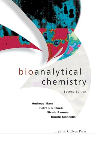 Bioanalytical Chemistry (2Nd Edition)