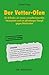 Produktbild Der Vetter-Ofen: Ein Erfinder, ein neues umweltschonendes Heizsystem und ein jahrelanger Kampf gegen Bürokraten