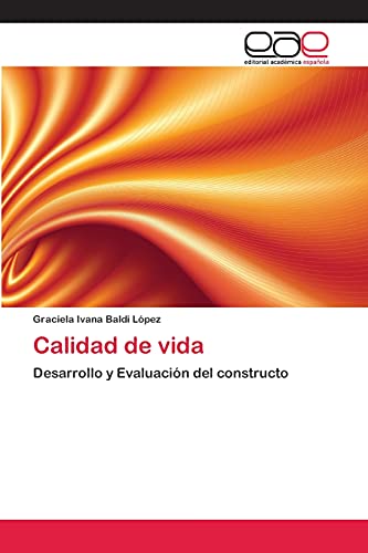 Preisvergleich Produktbild Calidad de vida: Desarrollo y Evaluación del constructo