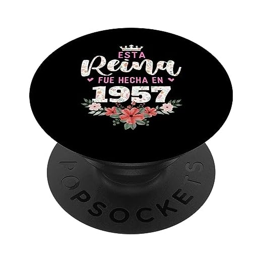 Esta reina fue hecha en 1957 - Cumpleaños PopSockets PopGrip Intercambiable