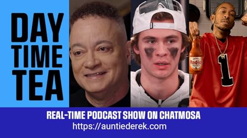 Auntie Derek&rsquo;s Daytime Tea - Thursday 2/5/26