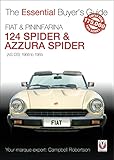 fiat 124 engine swap  Fiat 124 Spider & Pininfarina Azurra Spider: (as-Ds) 1966 to 1985 (Essential Buyer\'s Guide)