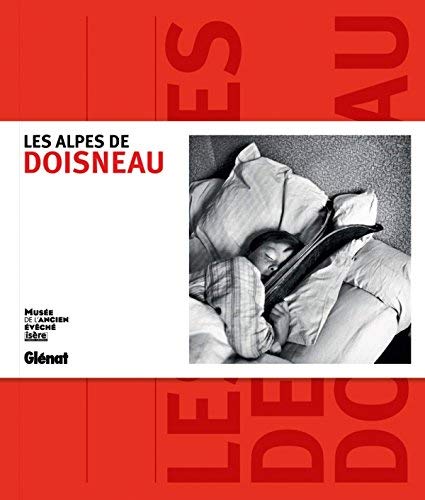 Les Alpes de Doisneau de Lazier. Isabelle (2012) Relié