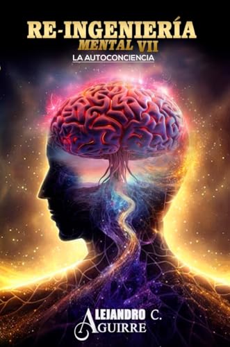 RE-INGENIERIA MENTAL VII (Spanish Edition)