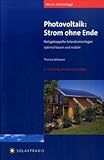 Meine Solaranlage: Photovoltaik - Strom ohne Ende: Netzgekoppelte Solarstromanlagen optimal bauen und nutzen - Thomas Seltmann