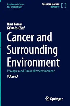Cancer and Surrounding Environment: Etiologies and Tumor Microenvironment-Wow! eBook
