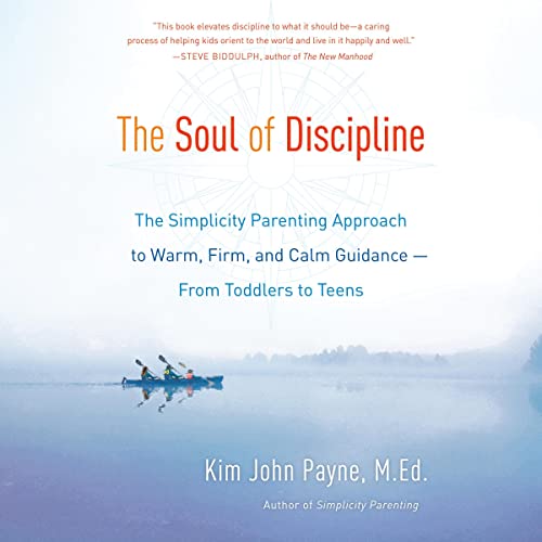 The Soul of Discipline by Kim John Payne episode artwork