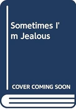Paperback Sometimes I'm Jealous Book