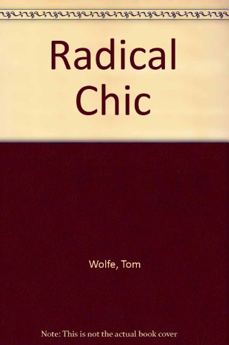 Radical Chic 0553114999 Book Cover