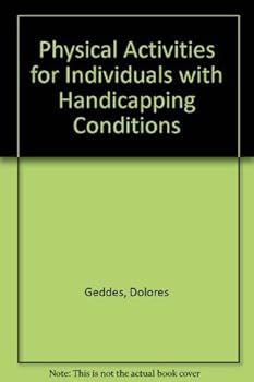 Paperback Physical activities for individuals with handicapping conditions Book