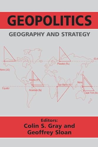 Geopolitics, Geography and Strategy (Journal of Strategic Studies...