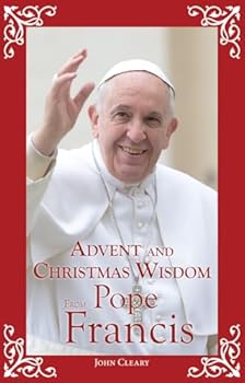 Paperback Advent and Christmas Wisdom from Pope Francis Book