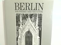 Berlin, Bauwerke der Neugotik 3875841298 Book Cover