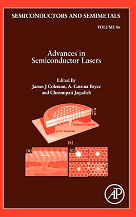 Advances in Semiconductor Lasers: 86 (Semiconductors and Semimetals): Volume 86 book cover