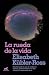 La rueda de la vida (B DE BOOKS) (Spanish Edition)