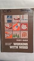 Working with Wood Study Guide 087345085X Book Cover