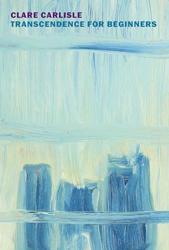 Transcendence for Beginners: Life Writing and Philosophy