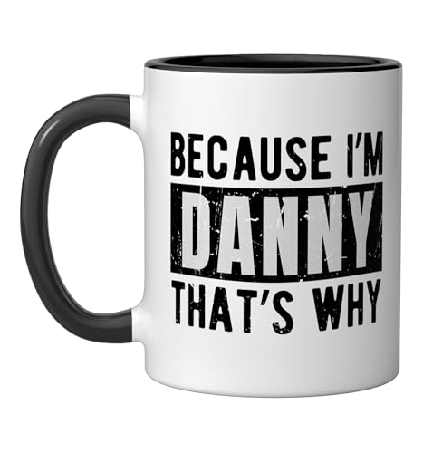 Funny Danny Name Quote Sarcastic Personalized Humor Ceramic Mug, Black/White
