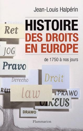 Histoire des droits en Europe: de 1750 à nos jours
