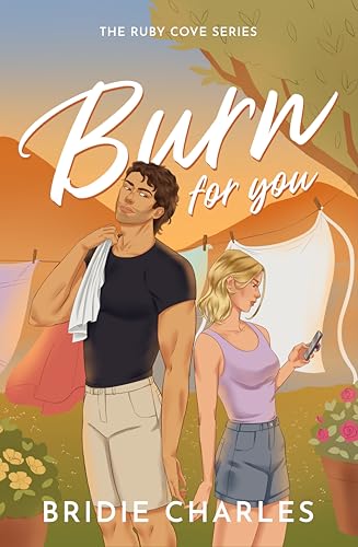 Burn for You (The Ruby Cove Series Book 2)