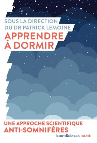 Apprendre à dormir (Quoi de neuf en sciences?) (French Edition) Apprendre à dormir (Quoi de neuf en sciences?) (French Edition)