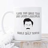 Impreso en ambos lados NA Te Amo más de lo Que Ron ama Lagavulin Single Malt Scotch Desayuno Comida Ron Swanson Citas de Parks & Recreation Coffee Taza de café Divertida