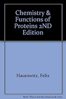 Chemistry & Functions of Proteins 2ND Edition B000QA9XN4 Book Cover