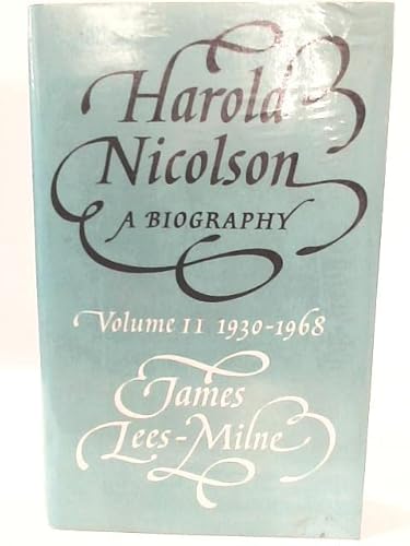 Harold Nicolson: A biography (v. 2) 0701126027 Book Cover