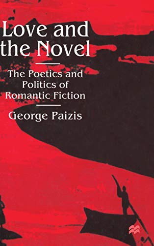 Love and the Novel: Contemporary Romantic Fiction and Society