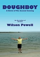 Doughboy: A Novel of The Second Coming 1466261153 Book Cover